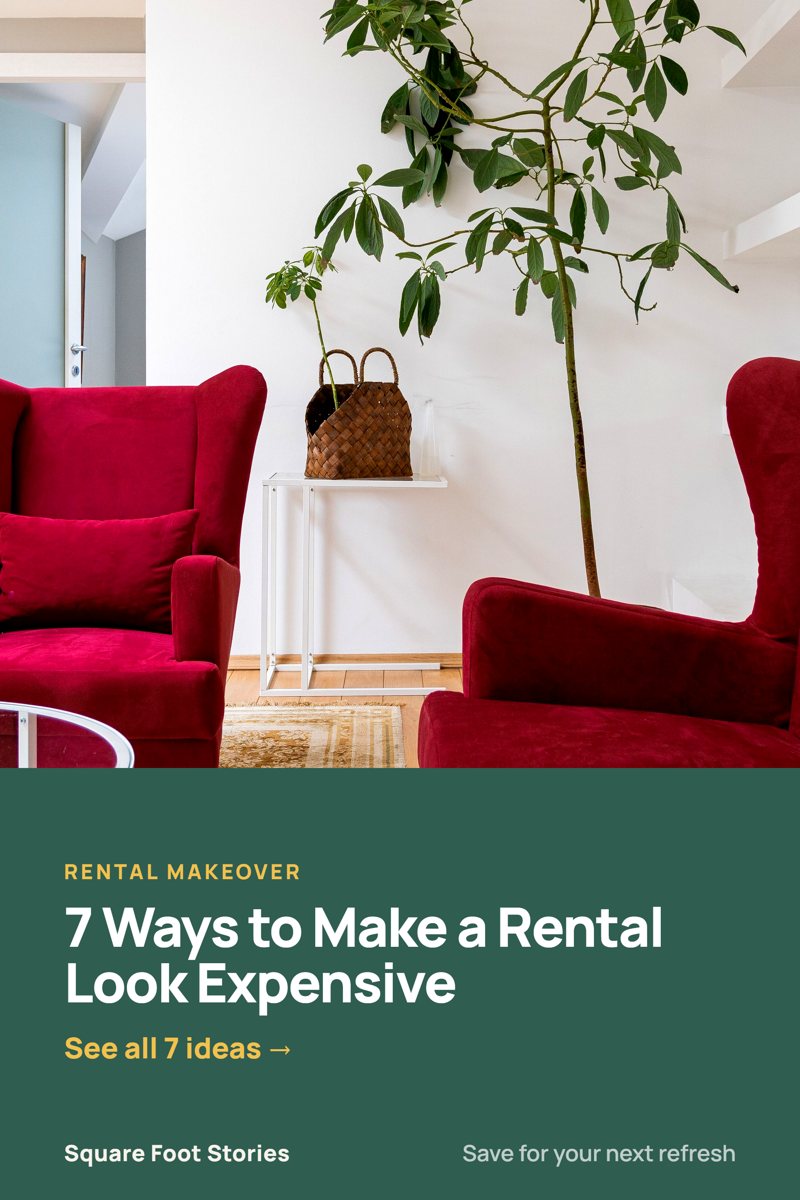 7 Ways to Make a Rental Apartment Look Expensive on a Budget