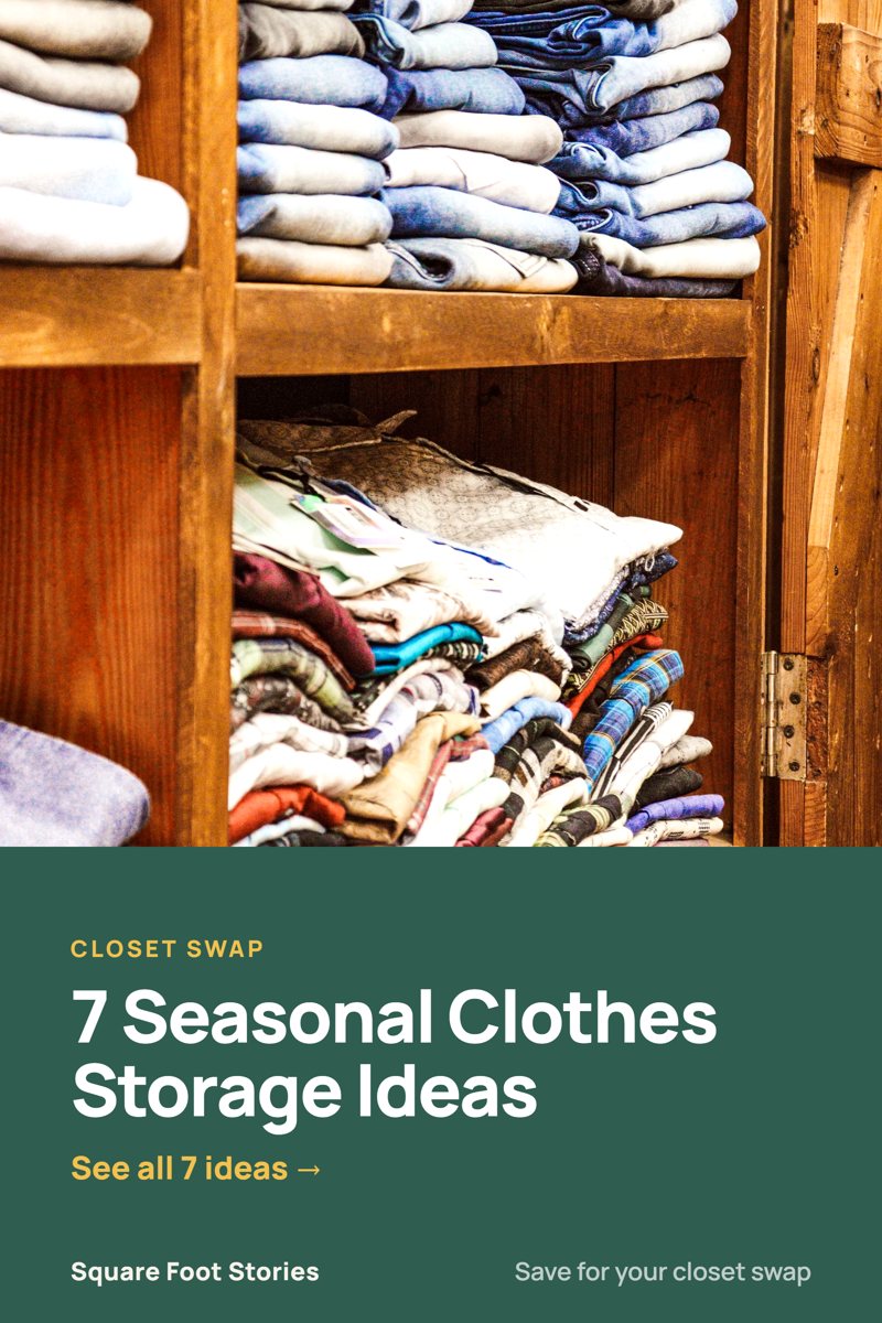 7 Seasonal Clothes Storage Ideas for Small Closets